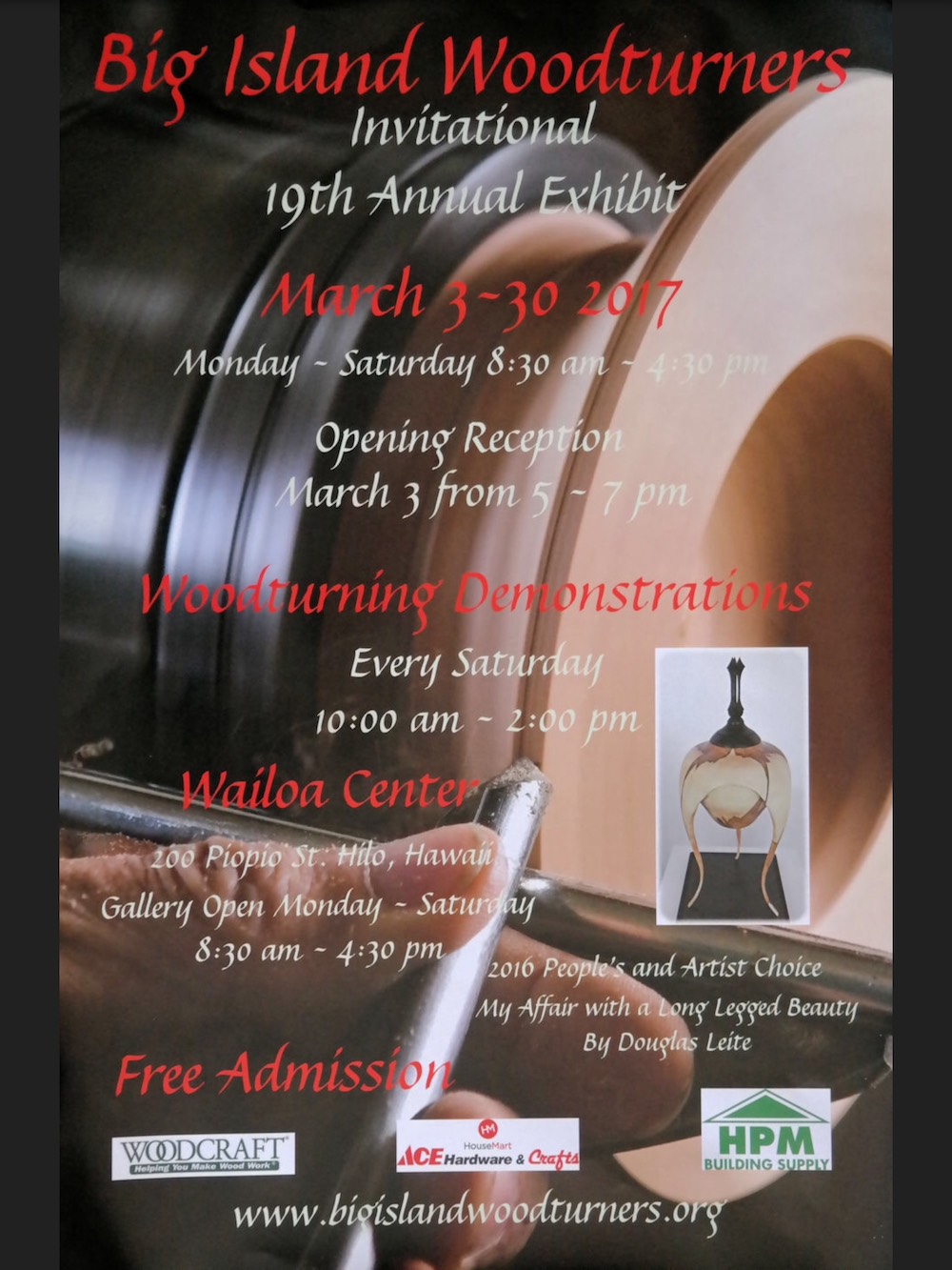 It's always fun to go to the Big Island for the annual woodturning exhibit.   It's always fun to go to the Big Island for the annual woodturning exhibit.